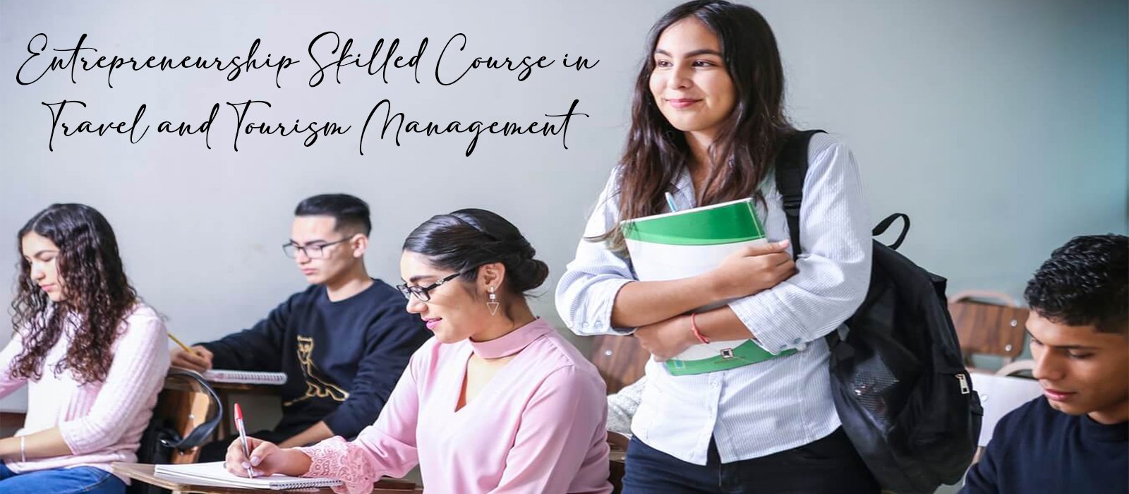 Entrepreneurship Skilled Course in Travel and Tourism Management